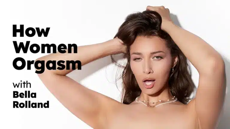 Cómo llegan las mujeres al orgasmo – Bella Rolland