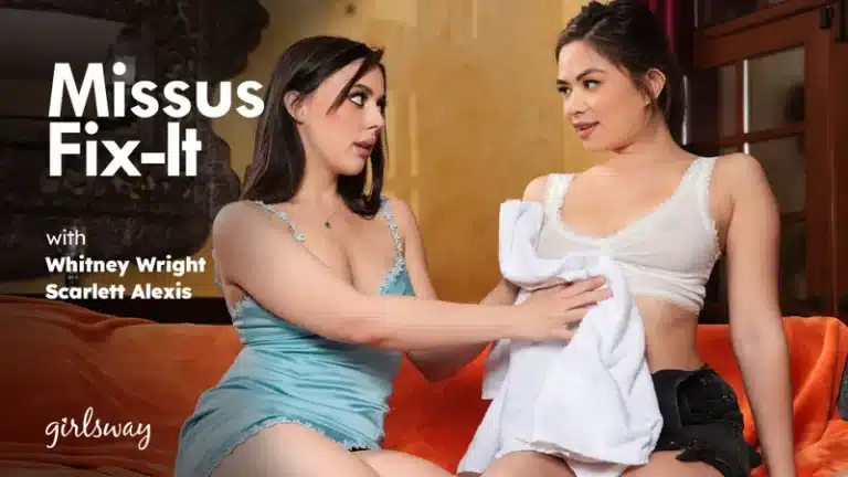 Señora Fix-It – Whitney Wright, Scarlett Alexis