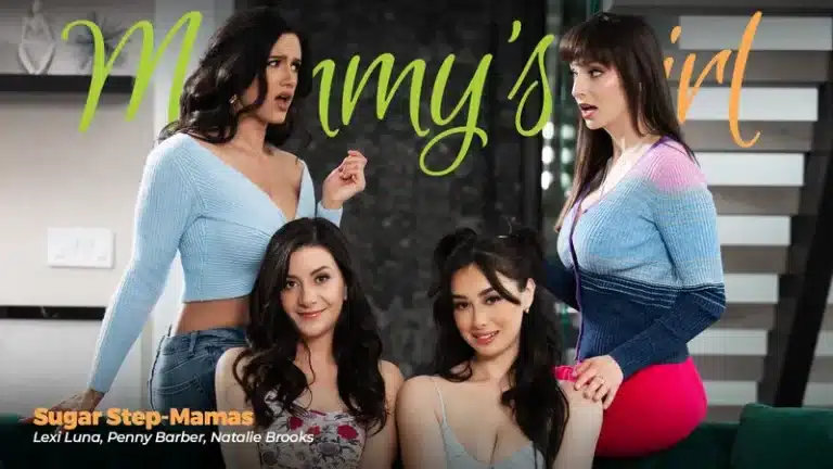 Suggar Mommys – Lexi Luna, Penny Barber, Natalie Brooks